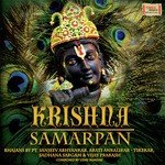 Krishna Samarpan - Arati Ankalikar-Tikekar Song Download